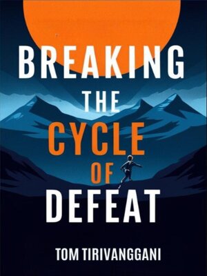 cover image of The Secret of Breaking the Cycle of Defeat